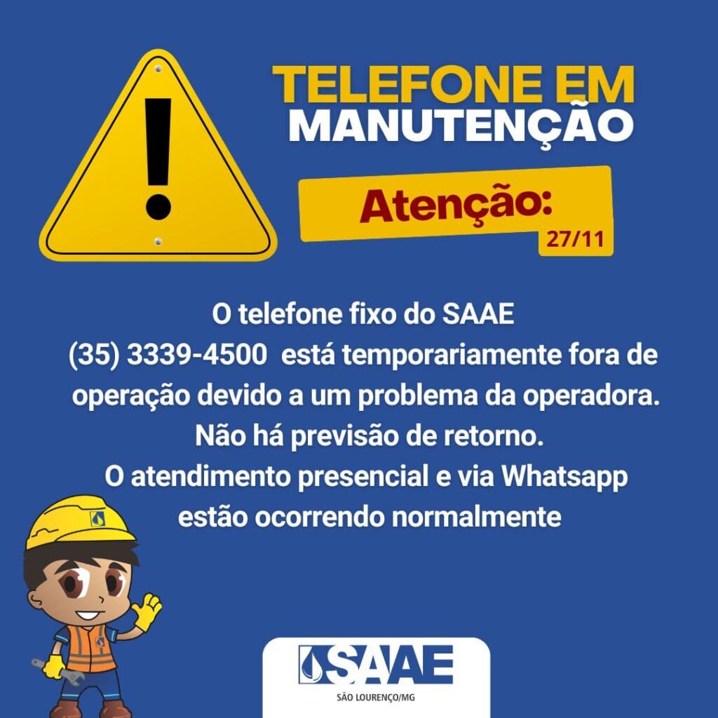 SAAE de São Lourenço informa: telefone fixo está temporariamente fora de operação