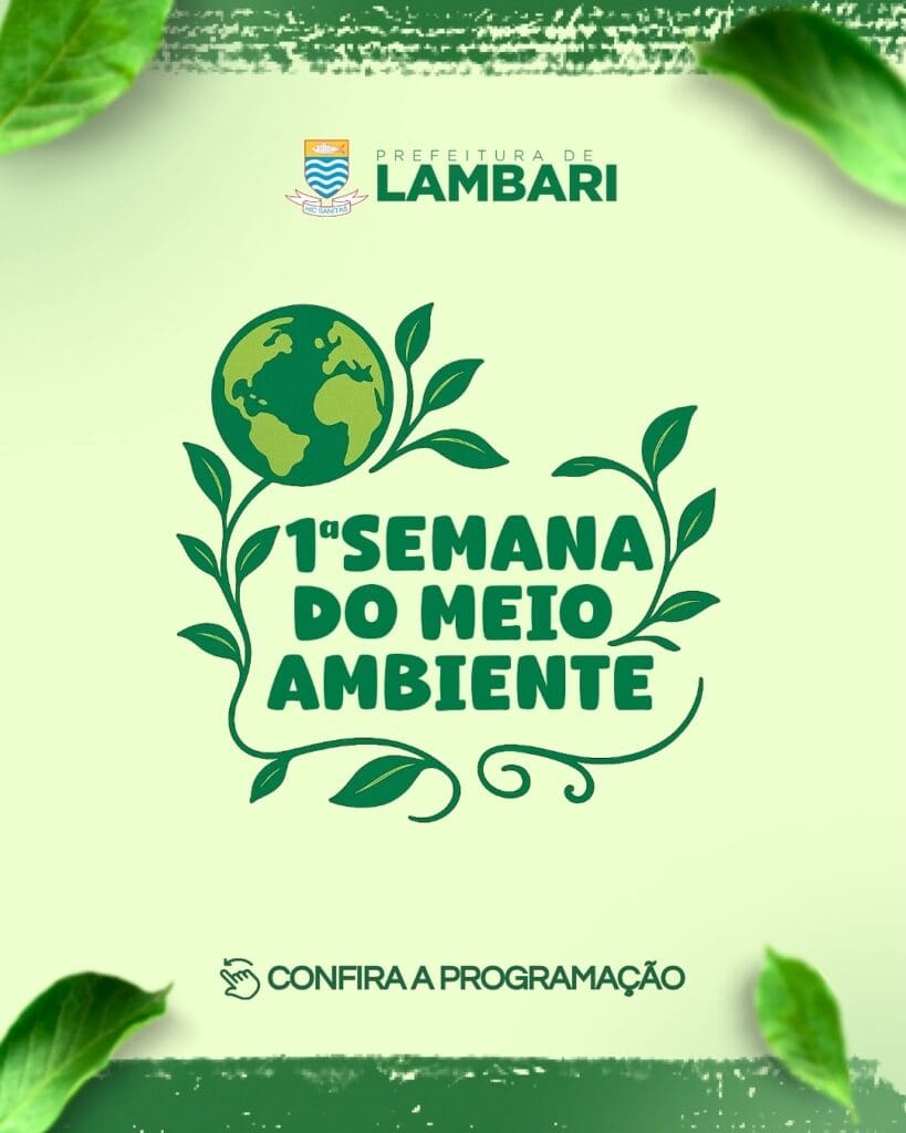 Lambari realiza 1ª Semana do Meio Ambiente com foco em educação e sustentabilidade