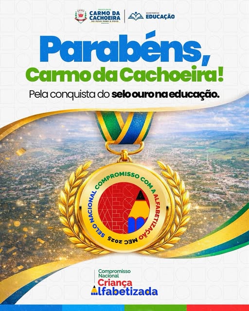 Carmo da Cachoeira conquista Selo Ouro de Compromisso com a Alfabetização