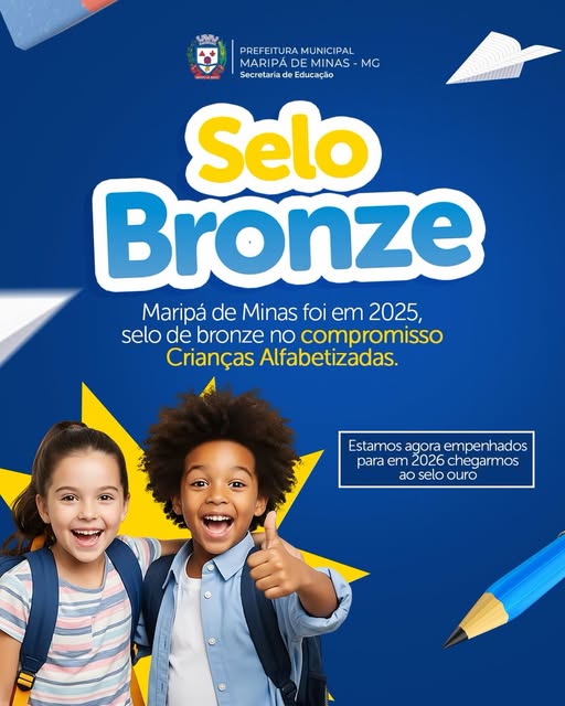 Maripá de Minas conquista Selo Bronze no compromisso com a alfabetização em 2025