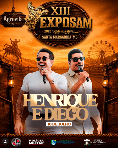 Santa Margarida anuncia show de Henrique & Diego na programação da XIII EXPOSAM